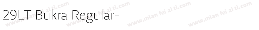 29LT Bukra Regular字体转换